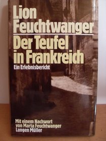 Der Teufel in Frankreich: Ein Erlebnisbericht (German Edition)