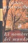 El Nombre Del Mundo (Literatura) (Spanish Edition)