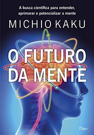 O Futuro da Mente (Em Portuguese do Brasil)