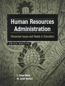 Human Resources Administration: Personnel Issues and Needs in Education (3rd Edition)