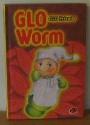 Glo Worm and the Big Freeze (Glo friends)