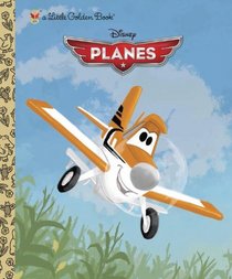 Planes Little Golden Book (Disney Planes)