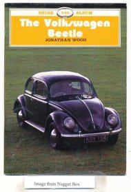 The Volkswagen Beetle (Shire Album)