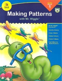 Making Patterns with Mr. Wiggle / Math Grade 1