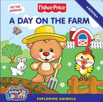 Fisher-Price: A Day on the Farm: Exploring Animals