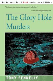 The Glory Hole Murders (Matt Sinclair, Bk 1)