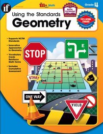 Using the Standards--Geometry, Grade 4 (The 100+ Series)