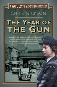 The Year of the Gun (WPC Lottie Armstrong, Bk 2)