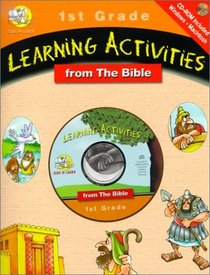 Learning Activities From The Bible: 1st Grade (Learning Activities from the Bible)