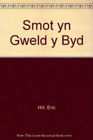 Smot yn Gweld y Byd (Welsh Edition)