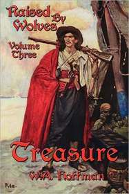 Treasure (Raised by Wolves, Vol 3)