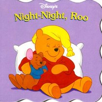 Night-Night, Roo (A Mouse Works roly-poly book)