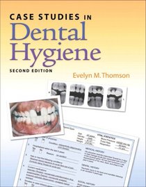 Case Studies in Dental Hygiene (2nd Edition)