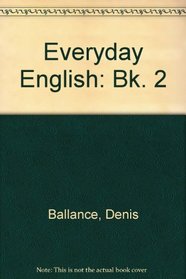 Everyday English: Bk. 2