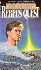 Rebel's Quest (Holzein, Bk 2)