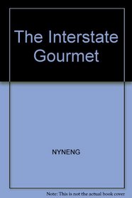 The interstate gourmet (Interstate Gourmet)