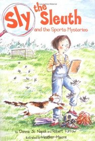 Sly the Sleuth and the Sports Mysteries