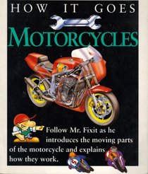 How It Goes: Motorcycles (How It Goes Books)