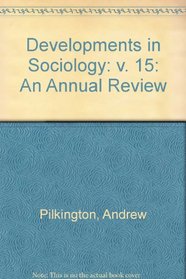 Developments in Sociology: v. 15: An Annual Review