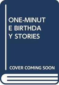 One-Minute Birthday Stories