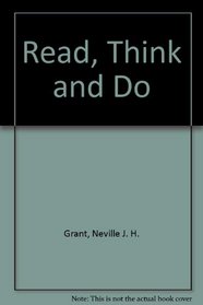 Read, Think and Do