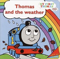 Thomas and the Weather (My Frst Thomas Lft-the-Flp Brd)