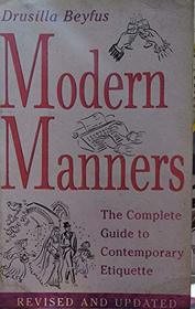 Modern Manners: The Complete Guide to the Etiquette of the 90s