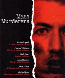 Mass Murderers (True Crime)