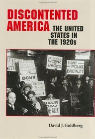 Discontented America : The United States in the 1920s (The American Moment)