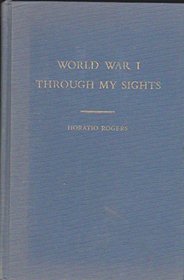 World War I Through My Sights