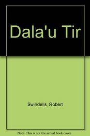 Dala'u Tir (Welsh Edition)