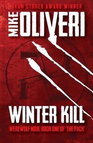 Winter Kill (The Pack) (Volume 1)