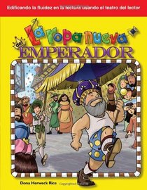 La Ropa Nueva del Emperador: Folk and Fairy Tales (Building Fluency Through Reader's Theater)