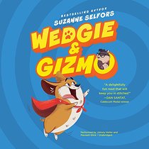 Wedgie & Gizmo: Library Edition