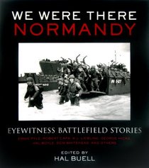 We Were There: Normandy