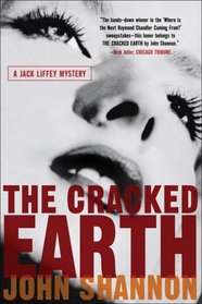 The Cracked Earth (Jack Liffey, Bk 2)
