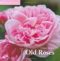 Old Roses (Gardens by Design)