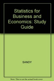 Statistics for Business and Economics: Study Guide