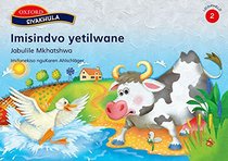 Imisindvo Yetilwane (Siyakhula Siswati Igadango 1-3)