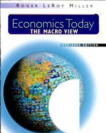 Economics Today The Macro View 1999-2000 Edition