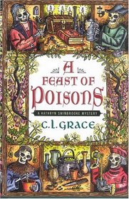 A Feast of Poisons (Kathryn Swinbrooke, Bk 7)