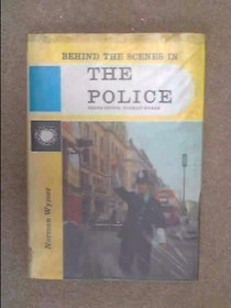 Behind the Scenes in the Police