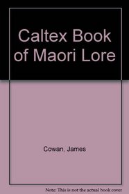 Caltex Book of Maori Lore
