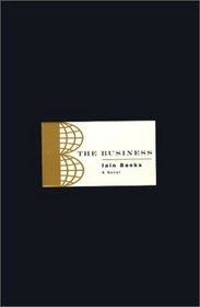 The Business : A Novel