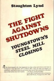Fight Against Shutdowns: Youngstown's Steel Mill Closings