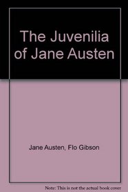 The Juvenilia of Jane Austen (Classic Books on Cassettes Collection)