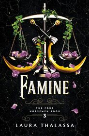 Famine (Four Horsemen, Bk 3)