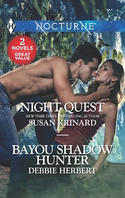 Night Quest/Bayou Shadow Hunter