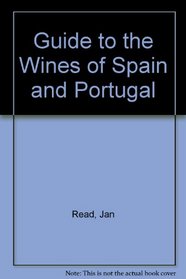 Guide to the Wines of Spain and Portugal
