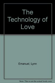 The Technology of Love